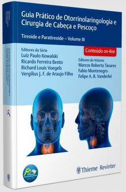 Livro Guia Prático de Otorinolaringologia e Cirurgia de Cabeça e Pescoço - Kowalski - Revinter