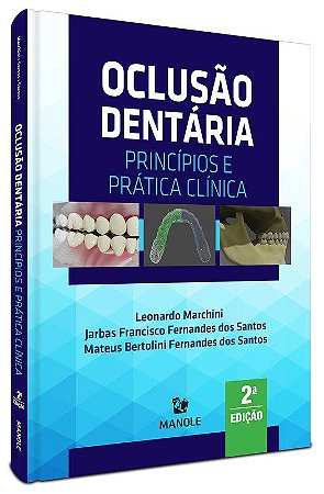 Livro Oclusão Dentária - Marchini - Manole