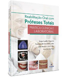 Livro Reabilitação Oral com Próteses Totais - Nogueira - Manole