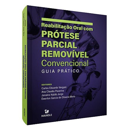 Livro Reabilitacao Oral com Protese Parcial Removivel Convencional - Vergani/pavarina/jor