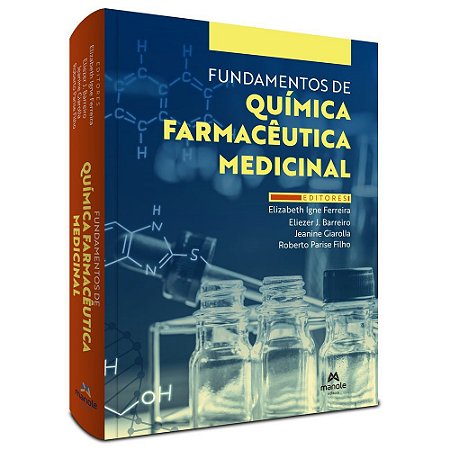 Livro Fundamentos de Química Farmacêutica Medicinal - Ferreira - Manole
