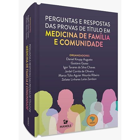 Livro Perguntas e Respostas das Provas de Título em Medicina de Família e Comunidade