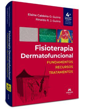 Livro Fisioterapia Dermatofuncional Guirro
