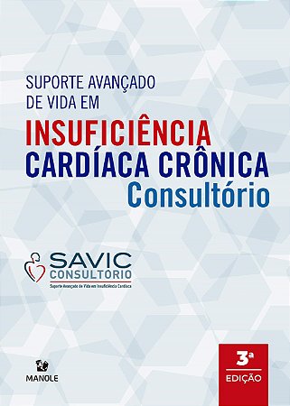 Livro Suporte Avançado de Vida em Insuficiência Cardíaca Crônica- Oliveira Jr - Manole