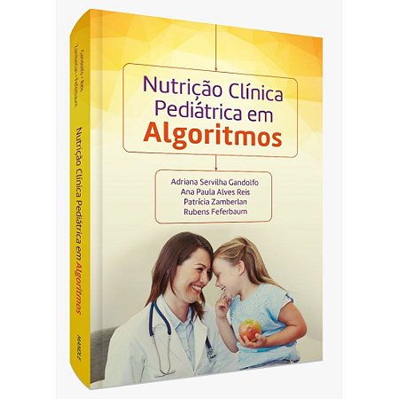 Livro Nutrição Clínica Pediátrica em Algorítmos