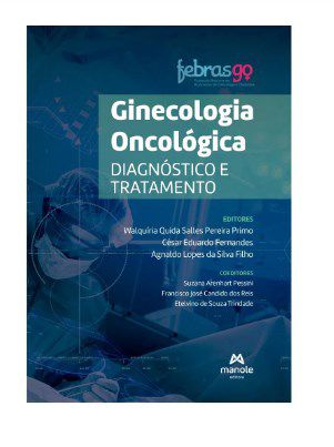 Livro Ginecologia Oncológica: Diagnóstico e Tratamento - Primo - Manole