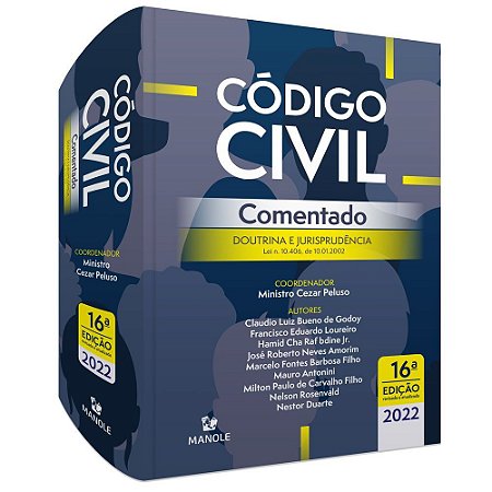 Livro Código Civil Comentado: Doutrina e Jurisprudência - Peluso - Manole