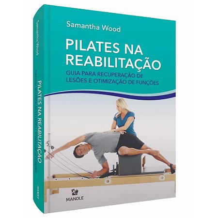 Livro Pilates Na Reabilitação