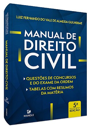 Livro Manual de Direito Civil: Questões de Concursos e da Ordem - Guilherme - Manole