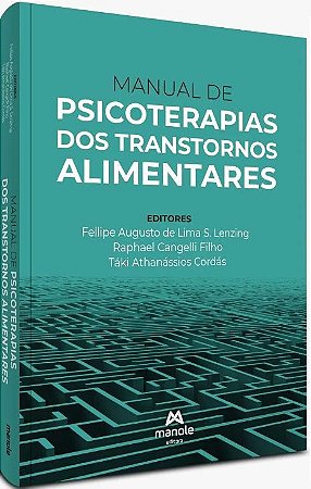Livro Manual de Psicoterapias dos Transtornos Alimentares