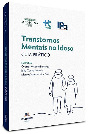 Livro Transtornos Mentais no Idoso: Guia Prático - Forlenza - Manole