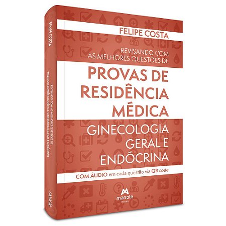 Livro Revisando com as Melhores Questões de Provas de Residência Médica