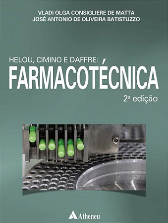 Livro Farmacotecnica - 02ed - Matta/batistuzzo