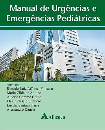 Livro Manual de Urgências e Emergências Pediátricas - Fonseca - Atheneu