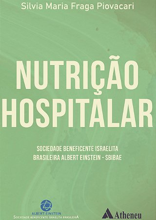 Livro Nutrição Hospitalar - Piovacari - Atheneu