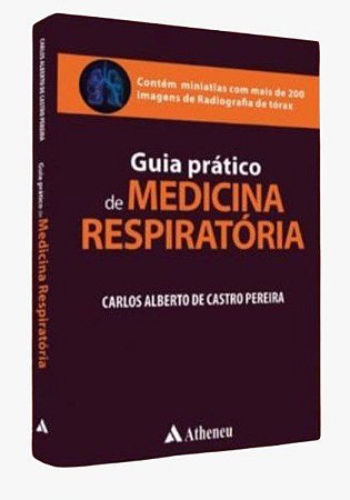 Livro Guia Prático de Medicina Respiratória - Pereira