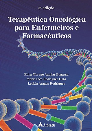 Livro Terapêutica Oncológica para Enfermeiros e Farmacêuticos Edva