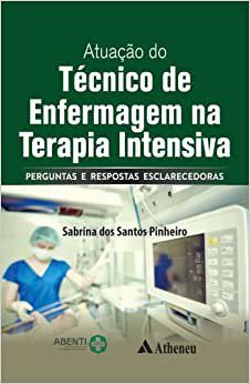 Livro Atuação do Técnico de Enfermagem na Terapia Intensiva
