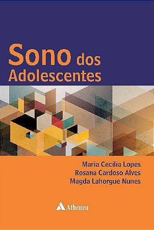 Livro Sono dos Adolescentes - Lopes/alves/nunes