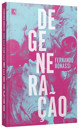 Livro Degeneracao - Bonassi
