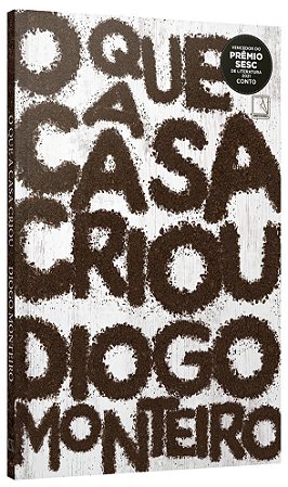 Livro Que a Casa Criou, O - Monteiro
