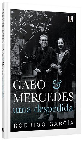 Livro Gabo & Mercedes: Uma Despedida - Garcia