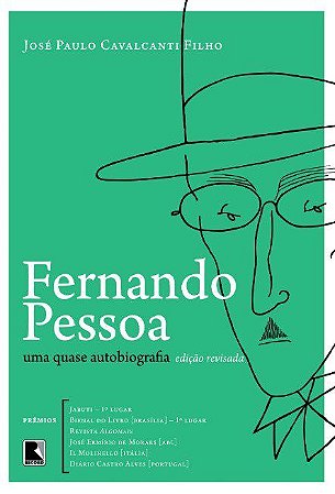 Livro Fernando Pessoa: Uma Quase Autobiografia - Cavalcanti Filho