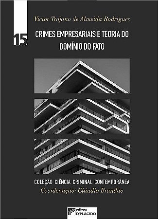 Livro Crimes Empresariais e Teoria do Dominio do Fato