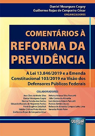 Livro Comentarios a Reforma da Previdencia - Cogoy/cesar