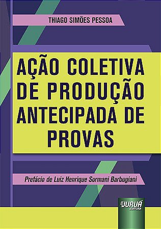 Livro Ação Coletiva de Produção Antecipada de Provas