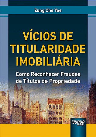 Livro Vicios de Titularidade Imobiliaria - Yee