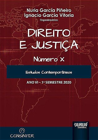 Livro Direito e Justica - Ano Vi - X - 1  Semestre 2020 - Estudos Contemporaneos - Pineiro/vitoria