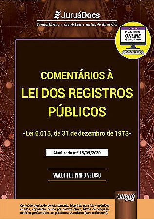 Livro Comentarios a Lei dos Registros Publicos - Lei 6.015, de 31 de Dezembro de - Veloso