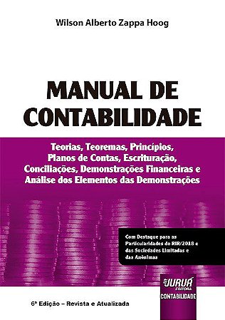 Livro Manual de Contabilidade: Teorias, Teoremas, Princípios, Planos de Contas
