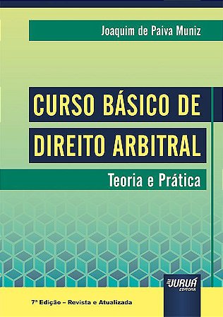 Livro Curso Basico de Direito Arbitral - Muniz