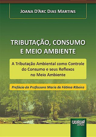 Livro Tributacao, Consumo e Meio Ambiente - Martins