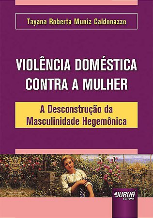 Livro Violencia Domestica contra a Mulher - Caldonazzo