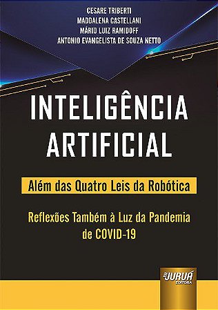Livro Inteligencia Artificial - Alem das Quatro Leis da Robotica - Reflexoes Tamb - Triberti/castellani
