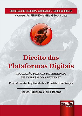 Livro Direito das Plataformas Digitais - Regulacao Privada da Liberdade de Expres - Ramos