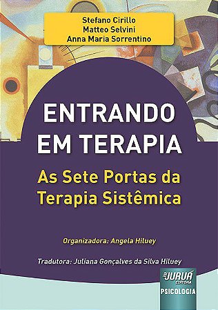 Livro Entrando em Terapia - as Sete Portas da Terapia Sistemica - Cirillo/selvini/sorr