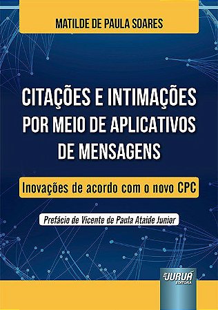 Livro Citacoes e Intimacoes por Meio de Aplicativos de Mensagens - Soares