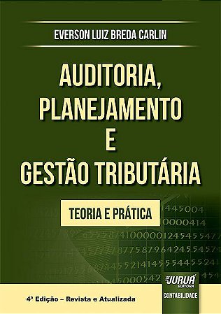 Livro Auditoria, Planejamento e Gestao Tributaria - Carlin
