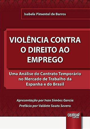 Livro Violencia contra o Direito ao Emprego - Barros
