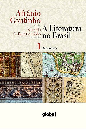 Livro Literatura No Brasil: Introducao Geral Volume 1 - Coutinho