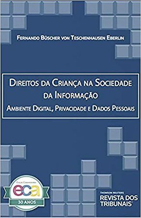 Livro Direitos da Crianca Na Sociedade da Informacao - Von/ Eberlin