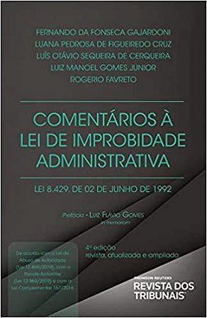 Livro Comentarios a Lei de Improbidade Administrativa - Gajardoni/cruz/cerqu