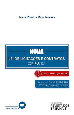 Livro Nova Lei de Licitações e Contratos Comparada - Nohara - RT
