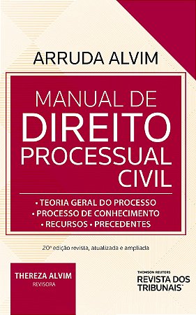 Livro Manual de Direito Processual Civil - Alvim - RT