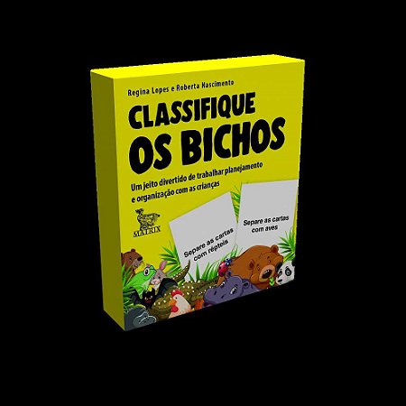 Livro Classifique os Bichos: Um Jeito Divertido de Trabalhar Planejamento e Organ - Lopes/nascimento