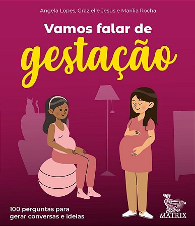 Livro Vamos Falar de Gestacao - Angela Lopes,graziel